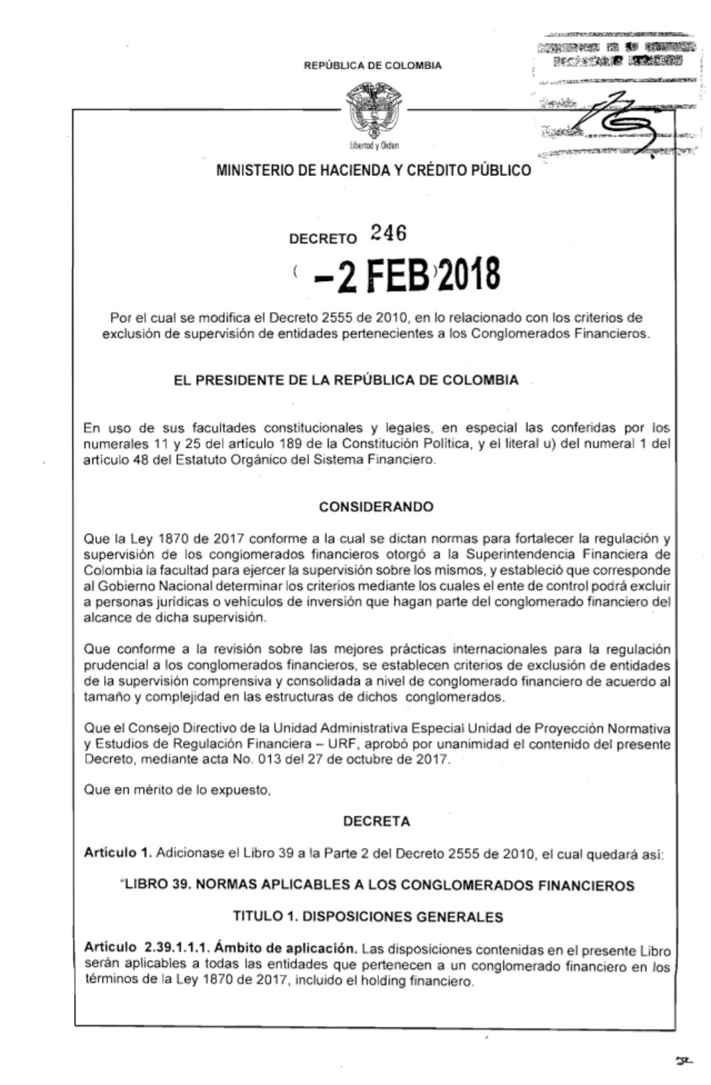 "Por el cual se modifica el Decreto 2555 de 2010, en lo relacionado con los criterios de exclusión de supervisión de entidades pertenecientes a los Conglomerados Financieros."