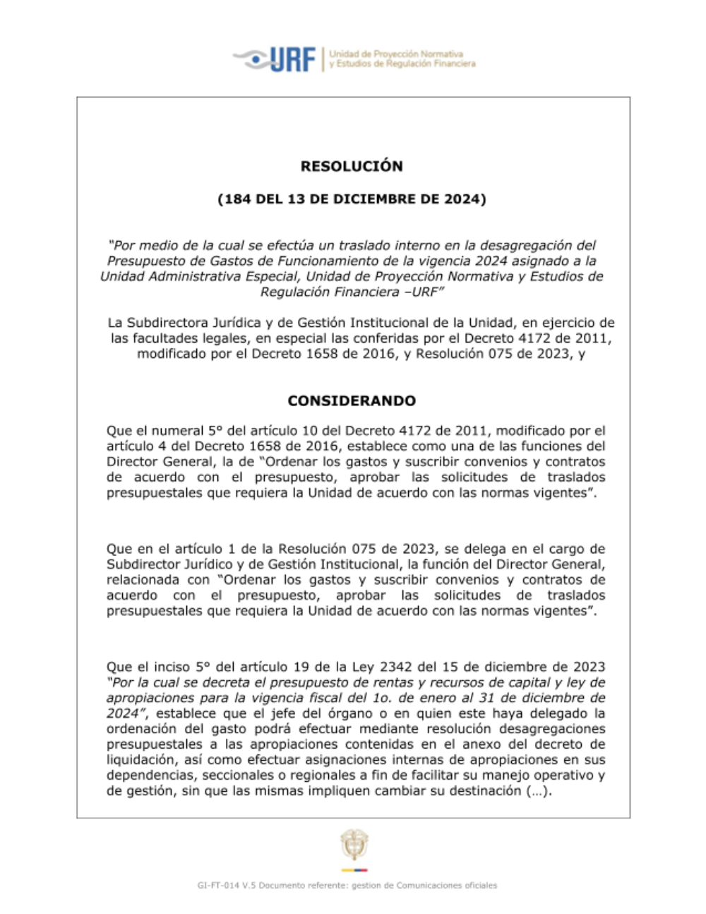 “Por medio de la cual se efectúa un traslado interno en la desagregación del Presupuesto de Gastos de Funcionamiento de la vigencia 2024 asignado a la Unidad Administrativa Especial, Unidad de Proyección Normativa y Estudios de Regulación Financiera –URF”