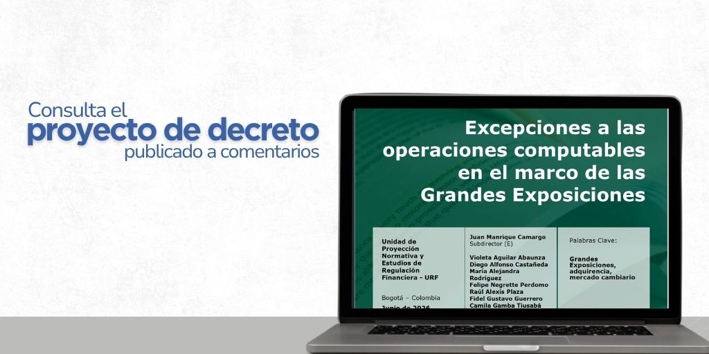 Banner informativo que invita a consultar el proyecto de decreto sobre excepciones a las operaciones computables en el marco de las Grandes Exposiciones, publicado para comentarios. Se muestra la portada del documento en la pantalla de un computador portátil.