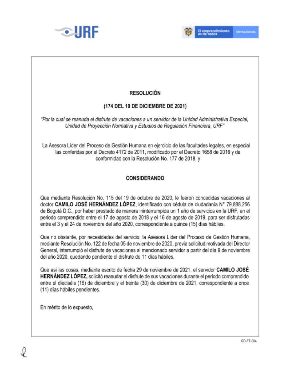 "Por la cual se reconoce y ordena el reembolso por concepto deservicio de garaje para los vehículos de la Unidad Administrativa Especial, Unidad De Proyección Normativa Y Estudios De Regulación Financiera, URF"