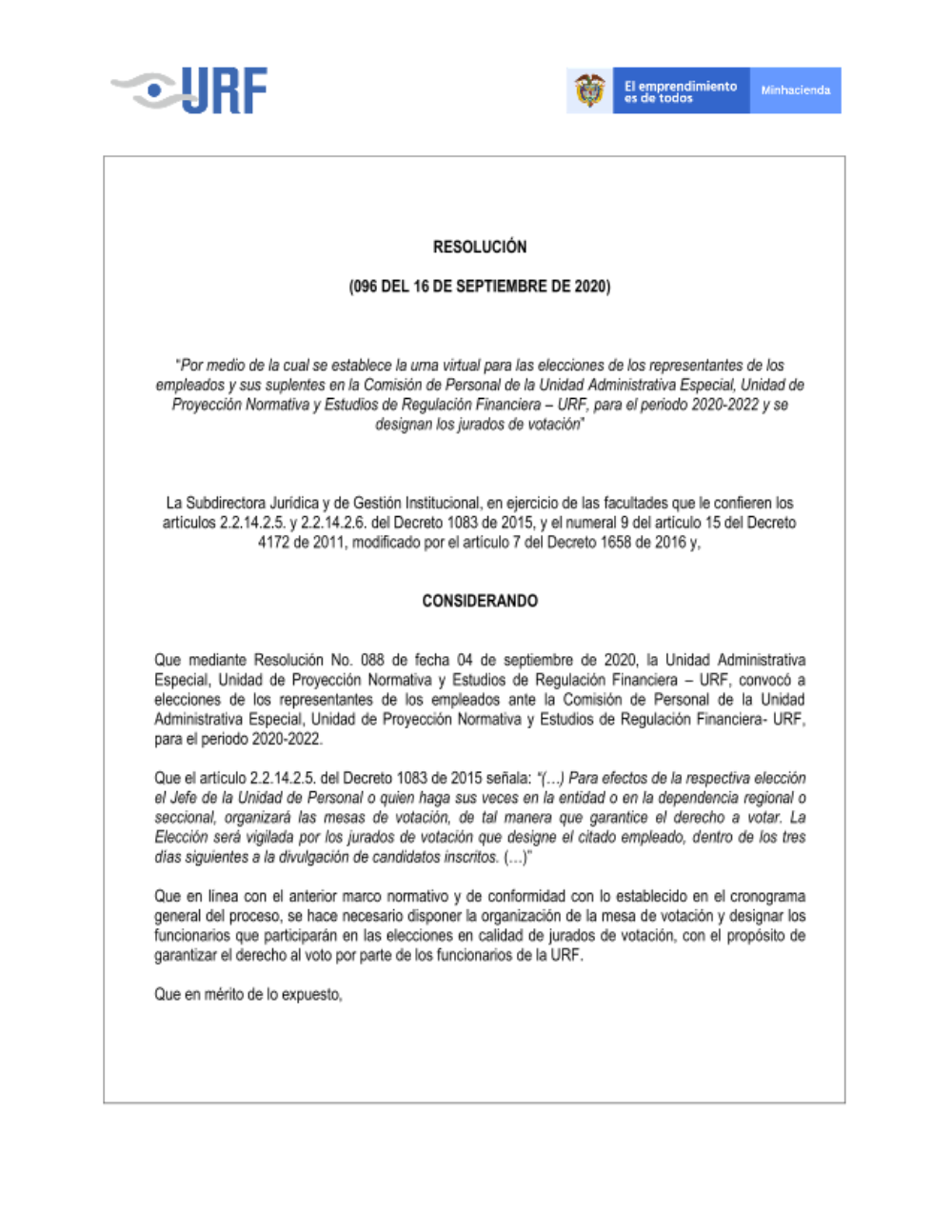 "Por medio de la cual se establece la urna virtual para las elecciones de los representantes de los empleados y sus suplentes en la comisión de personal de la Unidad Administrativa Especial, Unidad De Proyección Normativa Y Estudios De Regulación Financiera - URF, para el periodo 2020-2022 y se designan los jurados de votación"